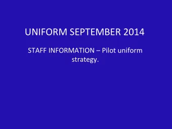 UNIFORM  SEPTEMBER  2014      STAFF  INFORMATION    Pilot  uniform