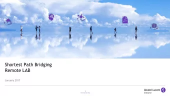 Shortest Path Bridging  Remote LAB  January 2017  1  Internal Use Only  Lab Setup  Topology