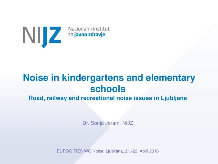 noise in kindergartens and elementary schools road