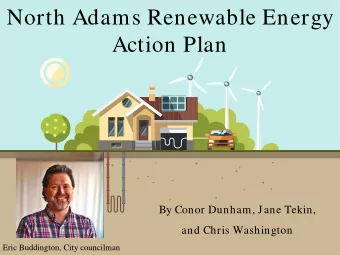 North Adams Renewable Energy  Action Plan  Lorem ipsum dolor sit amet, consectetur adipiscing elit.