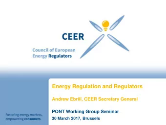 Andrew Ebrill, CEER Secretary General  PONT Working Group Seminar  30 March 2017, Brussels  Agenda