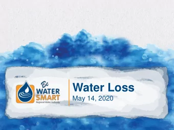 Water Loss  May 14, 2020  Water Loss Regulation Overview  Senate Bill 555  Validated AWWA