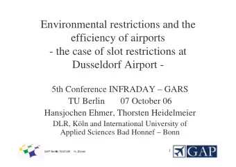 Environmental restrictions and the  efficiency of airports  - the case of slot restrictions at