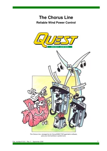 The Chorus Line Reliable Wind Power Control  The Chorus Line, managed by its ChorusDIRECTOR