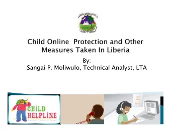 By:  Sangai P. Moliwulo, Technical Analyst, LTA  The internet comes with a lot of benefits