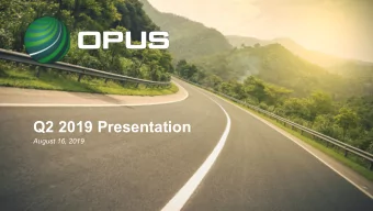 Q2 2019 Presentation  August 16, 2019  Presenters  Lothar Geilen  Linus Brandt  CEO  CFO &amp;