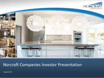 Norcraft Companies Investor Presentation  August 2014  Disclaimer  DISCLOSURE REGARDING