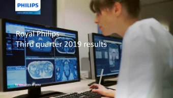 Royal Philips  Third quarter 2019 results  October 28, 2019  Important information  Forward-looking