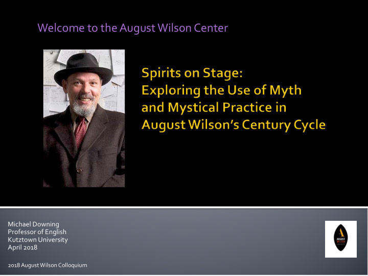 welcome to the august wilson center