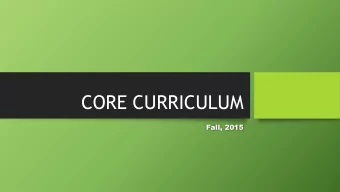 CORE CURRICULUM  Fall, 2015  Agenda / Topics  Project Description  Project Methodology