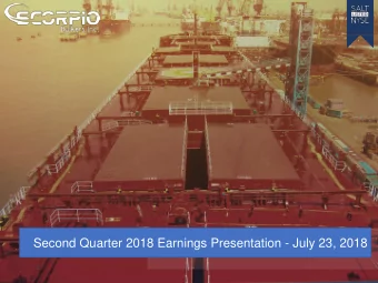 Second Quarter 2018 Earnings Presentation - July 23, 2018  Safe Harbor Statement This document may