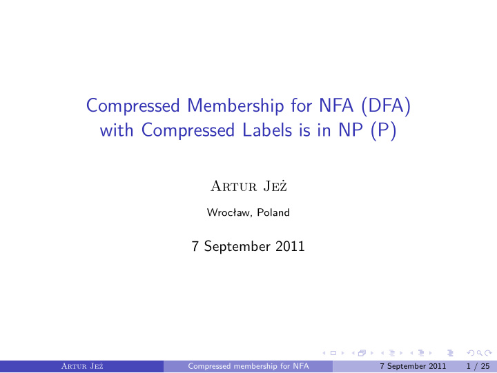 compressed membership for nfa dfa with compressed labels