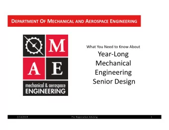 Year  Long Mechanical  Engineering Senior Design  2/14/2019 Pre  Registration Advising  1