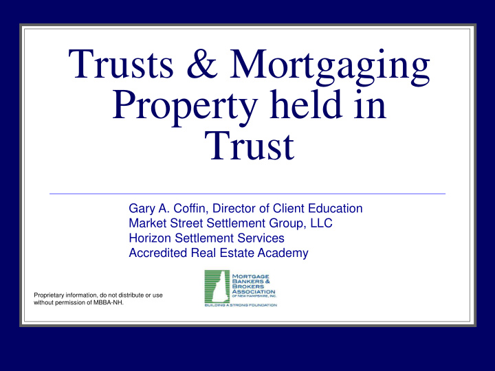 trusts mortgaging
