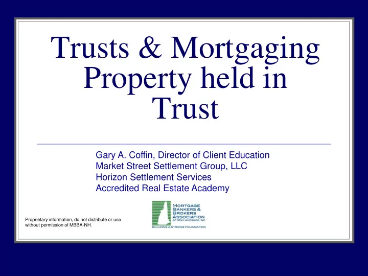 trusts mortgaging