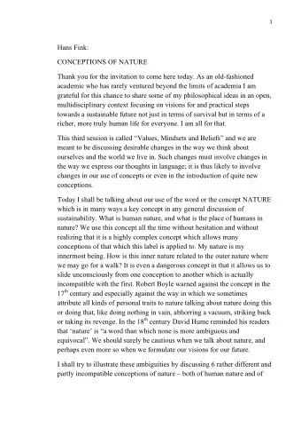 Hans Fink:  CONCEPTIONS OF NATURE  Thank you for the invitation to come here today. As an