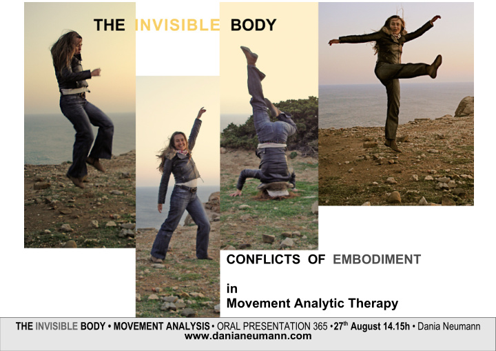 conflicts of embodiment in movement analytic therapy