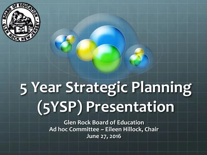 5 year strategic planning 5ysp presentation