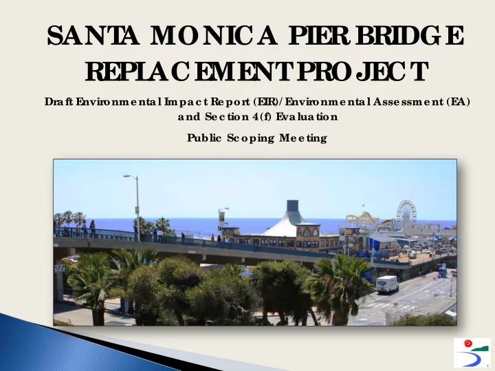 sant a monica pie r bridge