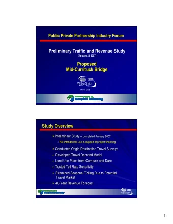 Preliminary Traffic and Revenue Study  Preliminary Traffic and Revenue Study  (January 24, 2007)