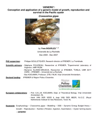 by Yves BOURLES 1, 2  Universit de La Rochelle  Dec 2004 - Dec 2007 PhD surpervisor:  Philippe