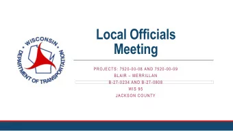 Local Officials  Meeting  PROJECTS: 7520-00-08 AND 7520-00-09  BLAIR  MERRILLAN  B-27-0234 AND