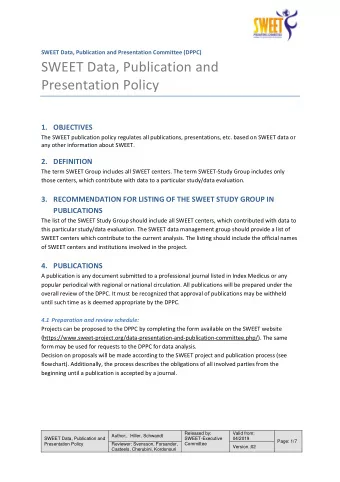 SWEET Data, Publication and Presentation Policy 1. OBJECTIVES  The SWEET publication policy