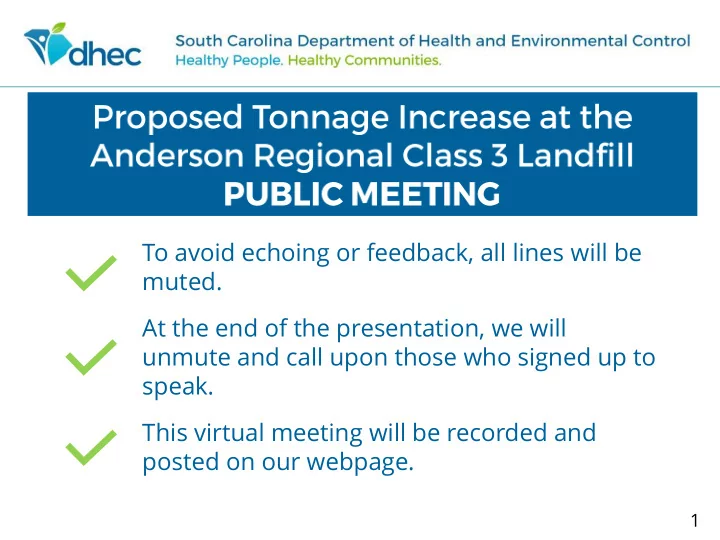 to avoid echoing or feedback all lines will be