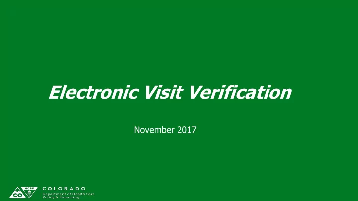 electronic visit verification