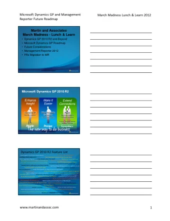 Microsoft Dynamics GP and Management  March Madness Lunch &amp; Learn 2012  Reporter Future Roadmap