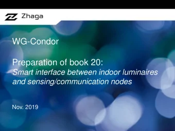 WG-Condor  Preparation of book 20:  Smart interface between indoor luminaires  and