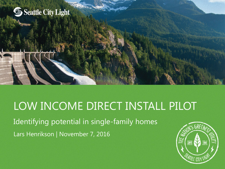 low income direct install pilot