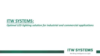 ITW SYSTEMS:  Optimal LED lighting solution for industrial and commercial applications  About us