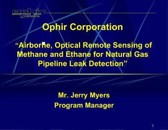 Ophir Corporation  Airborne, Optical Remote Sensing of  Methane and Ethane for Natural Gas