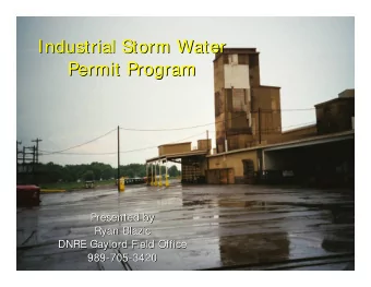 Industrial Storm Water  Industrial Storm Water  Permit Program  Permit Program  Presented by
