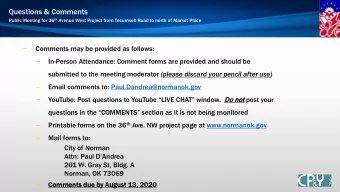 Comments may be provided as follows:    In-Person Attendance: Comment forms are provided