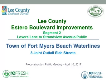 Lee County  Estero Boulevard Improvements  Segment 2  Lovers Lane to Strandview Avenue/Publix  Town