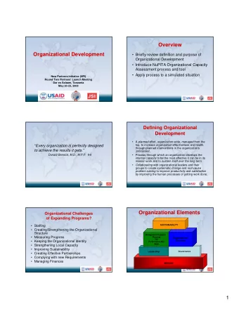 Overview  Organizational Development   Briefly review definition and purpose of  Organizational