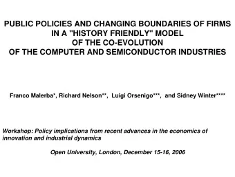 PUBLIC POLICIES AND CHANGING BOUNDARIES OF FIRMS  IN A &quot;HISTORY FRIENDLY&quot; MODEL  OF THE