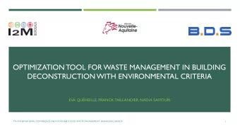 OPTIMIZATION TOOL FOR WASTE MANAGEMENT IN BUILDING  DECONSTRUCTION WITH ENVIRONMENTAL CRITERIA  EVA