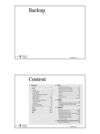 Backup  ===!&quot;  Deutsche  Telekom  Un  Unaudi  dited figur  ures  Content  Financials  T-Com