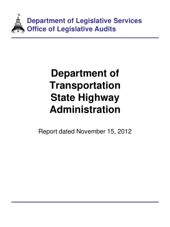 Department of  Transportation  State Highway  Administration  Report dated November 15, 2012