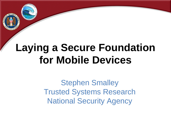 laying a secure foundation for mobile devices