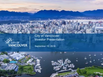 City of Vancouver  Investor Presentation  September 10, 2019  Disclaimer   This presentation and
