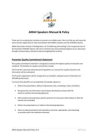 AIRAH Speakers Manual &amp; Policy  Thank you for accepting the invitation to present at an AIRAH