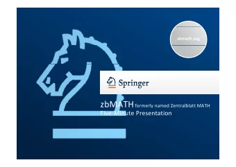 bMATH Five  Minute Presentation zbMATH  Five  Minute Presentation| 2  The worlds