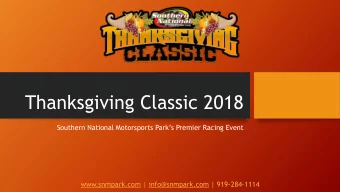 Thanksgiving Classic 2018  Southern National Motorsports Parks Premier Racing Event