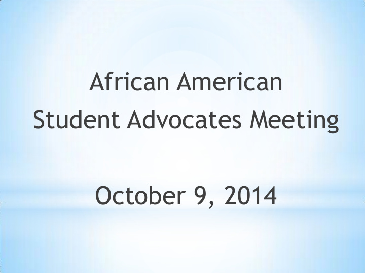 student advocates meeting