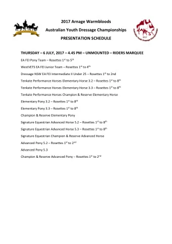 2017 Arnage Warmbloods  Australian Youth Dressage Championships  PRESENTATION SCHEDULE THURSDAY
