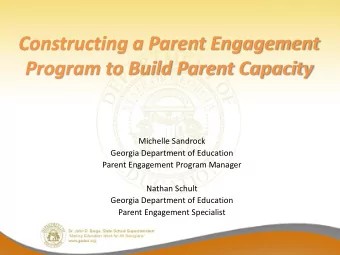 Program to Build Parent Capacity  Michelle Sandrock  Georgia Department of Education  Parent